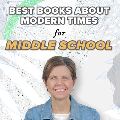 Living Books about Modern Times for Middle School Students