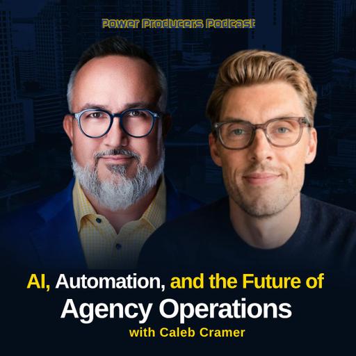 AI, Automation, and the Future of Agency Operations with Caleb Cramer