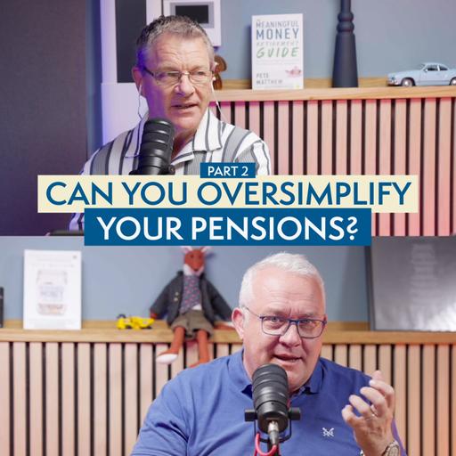 Can you oversimplify your pensions? Part 2