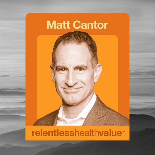 Successfully Suing a Health System for Their Anticompetitive Contracts and Also Collecting Damages for Plan Sponsors and Members, With Matt Cantor. EP514