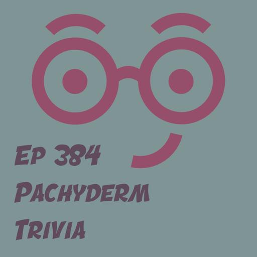 Pachyderms Trivia (Elephants, Hippos, and Tapirs)
