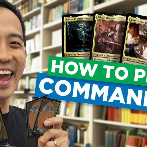 How to Play Commander | 745