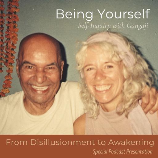 Being Yourself | Special Presentation of Finding Home: From Disillusionment to Awakening