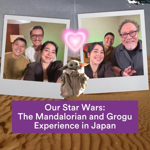 Our Star Wars: The Mandalorian and Grogu Experience in Japan