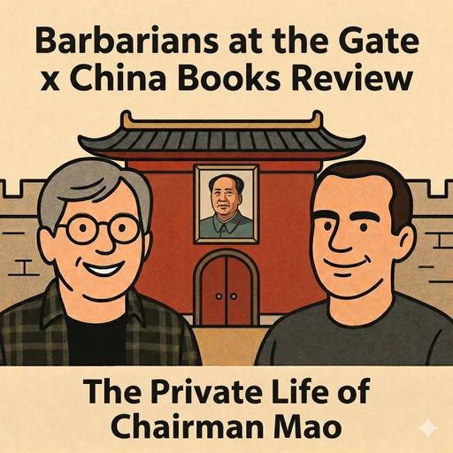 China Books Review x Barbarians at the Gate: The Private Life of Chairman Mao