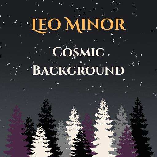 Leo Minor: Cosmic Background