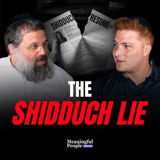 R' Tzadok Katz : The Shidduch Lie Nobody Wants to Admit