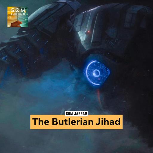 The True History of the Butlerian Jihad