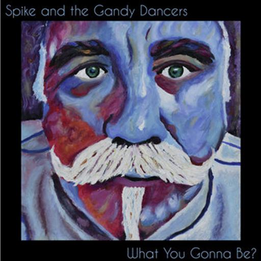 Ep 579 Spike and The Gandy Dancers