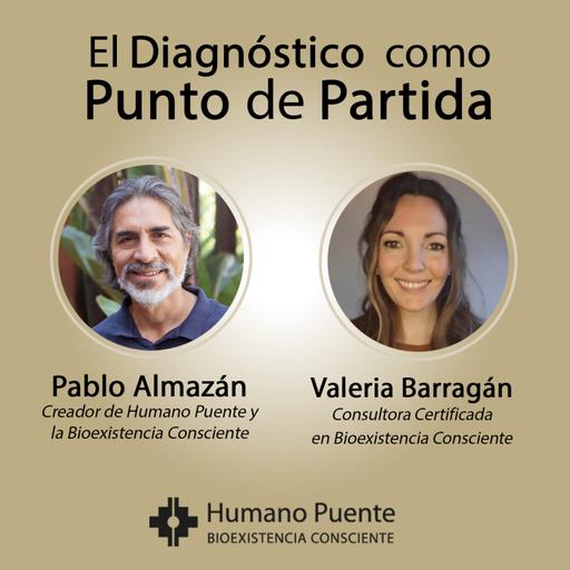 El Diagnóstico como Punto de Partida - Pablo Almazán, Valeria Barragán