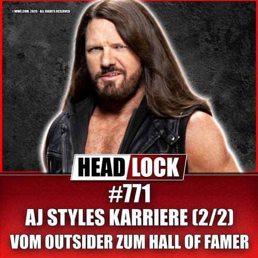 AJ Styles im Karriere-Podcast (2/2): Debüt beim WWE Royal Rumble, Cena-Fehde, Championships und Hall of Fame