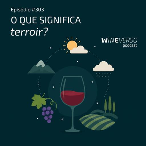 O que significa "terroir"?