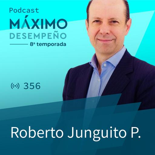 Desaprender lo que te trajo hasta aquí - Roberto Junguito Pombo