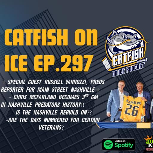 #297-The Future Vision of the Nashville Predators with Chris MacFarland with guest Russell Vannozzi of "Main Street Nashville"