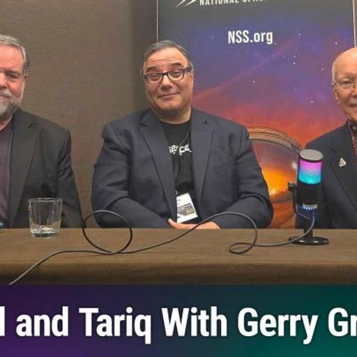 TWiS 213: Live From ISDC With Gerry Griffin - NASA Flight Director Breaks Down the Realities of Spaceflight