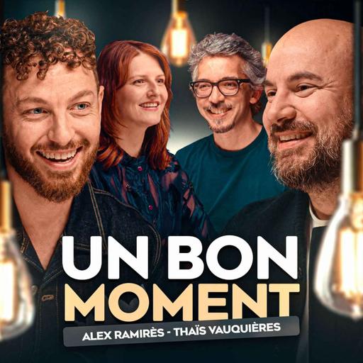 Alex Ramirès et Thaïs Vauquières plus complices que Navo et moi ??? (Un Bon Moment, S5-E33)