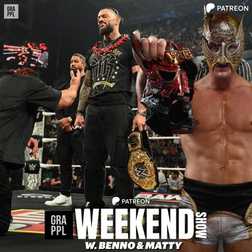WWE Clash in Italy, AAA Noche de Los Grandes - GRAPPL Weekend Show: "‘Noche de los GRAPPL" (FREE PREVIEW)
