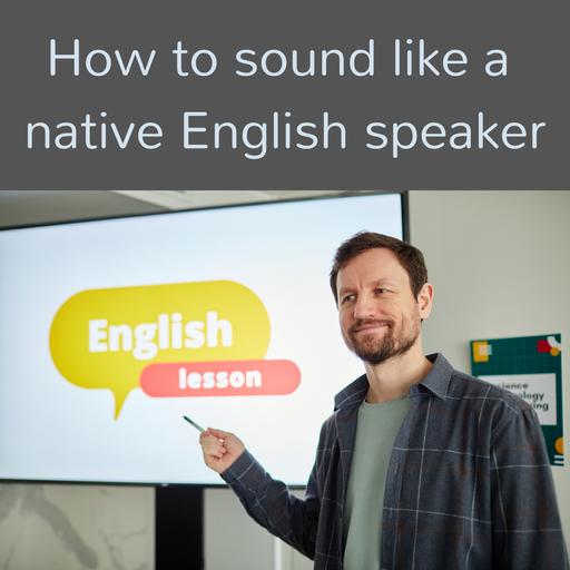 Why you still sound awkward in English (and how to fix it) - AIRC625