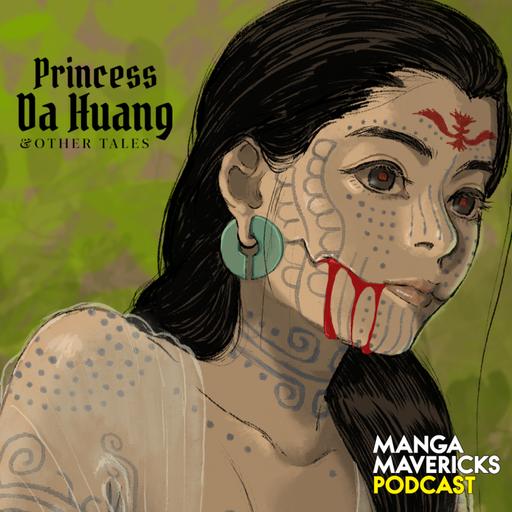EP. 259: Princess Da Huang and Other Tales