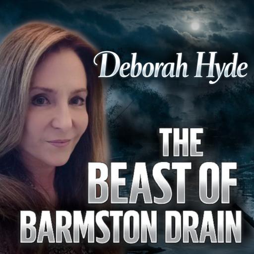 🐺The Hull Werewolf (Folklore, Myth, and the Beast of Barmston Drain) - Deborah Hyde : 425🌟