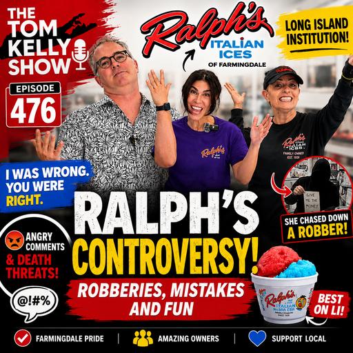 476: Ralphs Italian Ice Of Farmingdale - Robberies, Mistakes and Fun