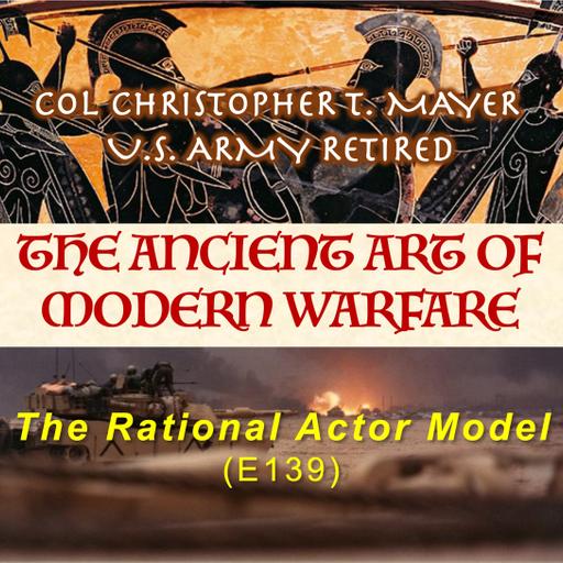 The Rational Actor Model (E139)