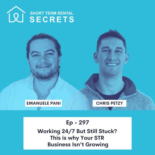 Working 24/7 But Still Stuck? This is why Your STR Business Isn't Growing