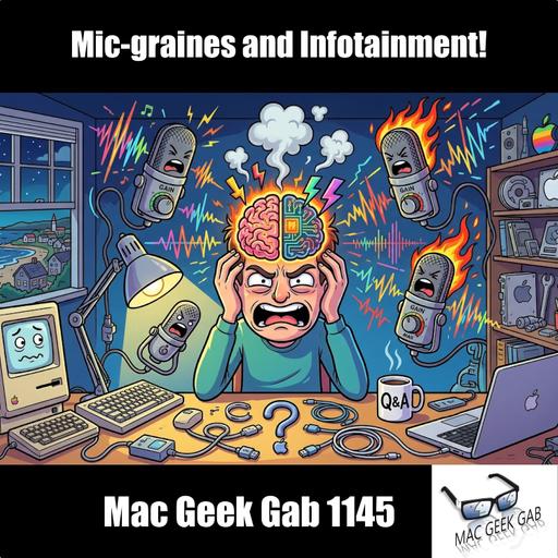 Mic-graines and Infotainment!