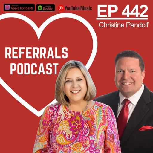 442 From New in Town to Top 10: How Events Built a Referral Business with Christine Pandolf and Michael J Maher