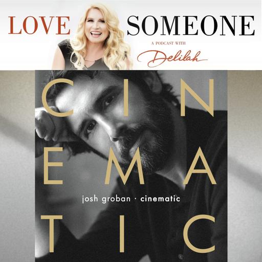 JOSH GROBAN: Cinematic
