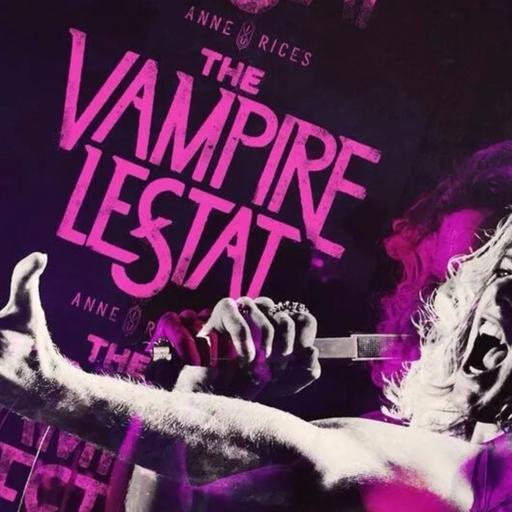 Listen In: AMC's The Vampire Lestat [The Recap! Podcast]