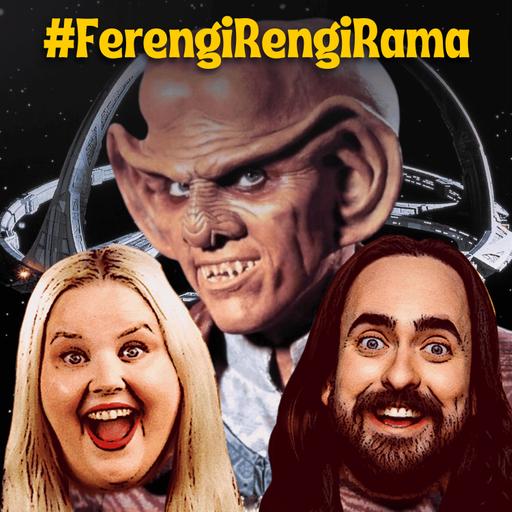 “Little Green Men” With Tawny Newsome - FerengiRengiRama Special