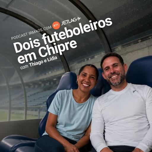 671: Dois futeboleiros em Chipre – Jetlag 078
