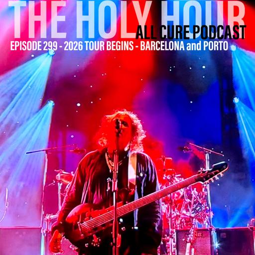 (episode 299) 2026 Tour Begins! Barcelona and Porto