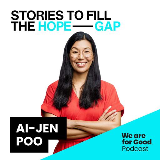 716. Stories to Fill the Hope Gap: How Story Becomes the Strategy to Shift Culture - Ai-jen Poo, Caring Across Generations