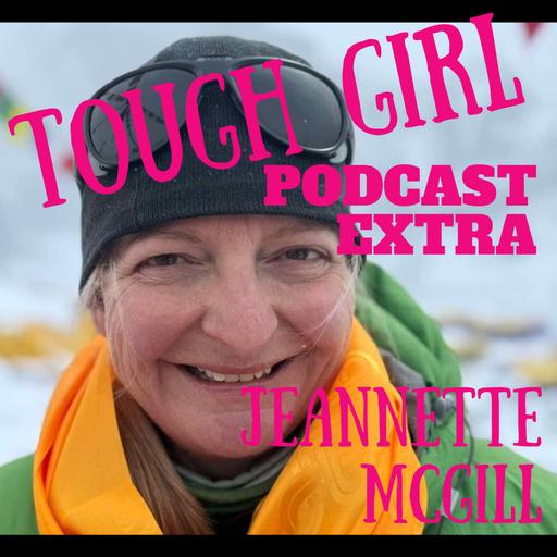 Jeannette McGill: Everest at 52, Leadership at Altitude & The Truth Above 8,000m