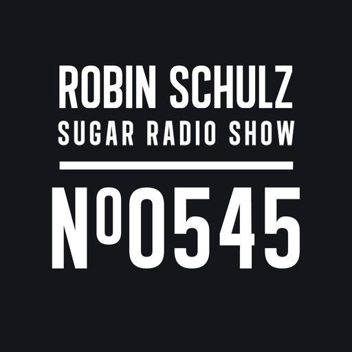 Sugar Radio Show 545 | Robin Schulz