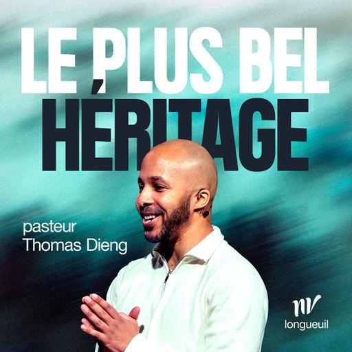 Thomas Dieng | Le plus bel héritage |