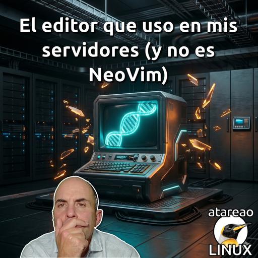 ATA 804 El editor que uso en mis servidores (y no es NeoVim)