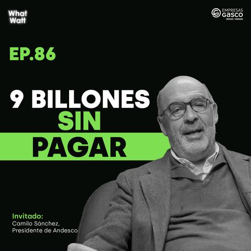 What Watt #86: ¿Volveremos a los apagones de los 90?