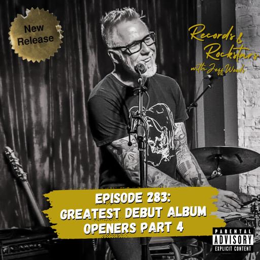 283: Greatest Debut Album Openers Part 4