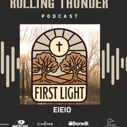 First Light, EIEO - Ep 39