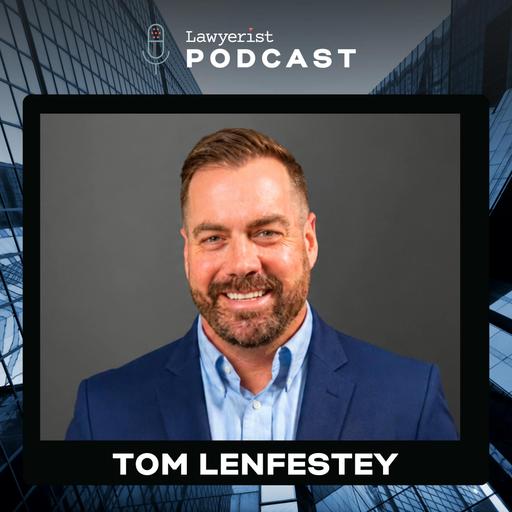 From Practice to Asset: Building a Law Firm with Real Value, with Tom Lenfestey