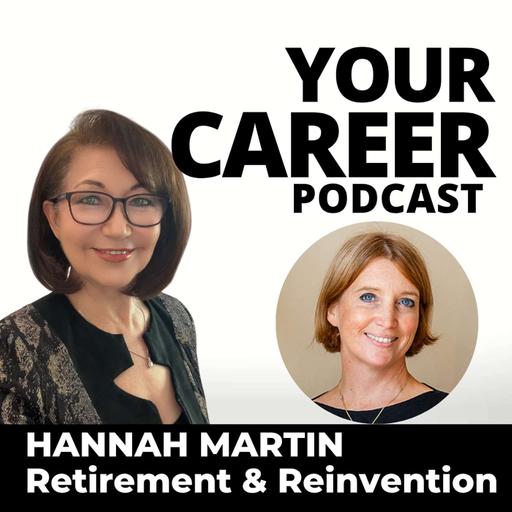 Career Reinvention, Retirement and Building a Richer Life with Hannah Martin and Jane Jackson