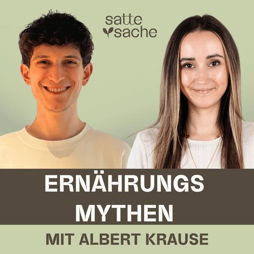 Ernährungsmythen im Check: Was Rapsöl, Gluten und Rohmilch wirklich mit deiner Gesundheit machen (mit Albert Krause)