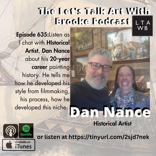 My Chat With Artist, Dan Nance About Making History