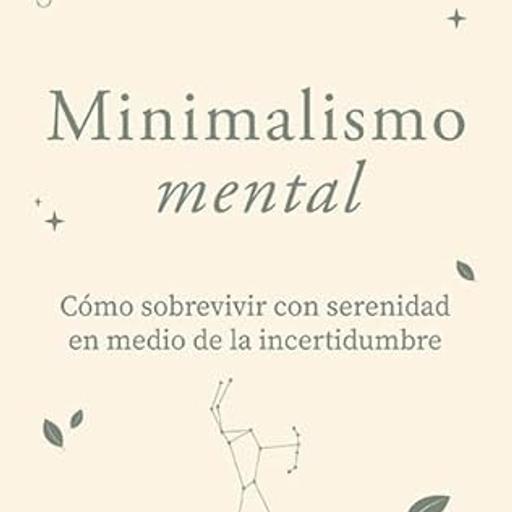 Episodio 353: Minimalismo mental, con Magda Kinsley