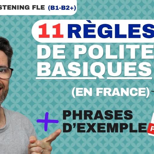 237 : 11 règles de politesse basiques à respecter en France