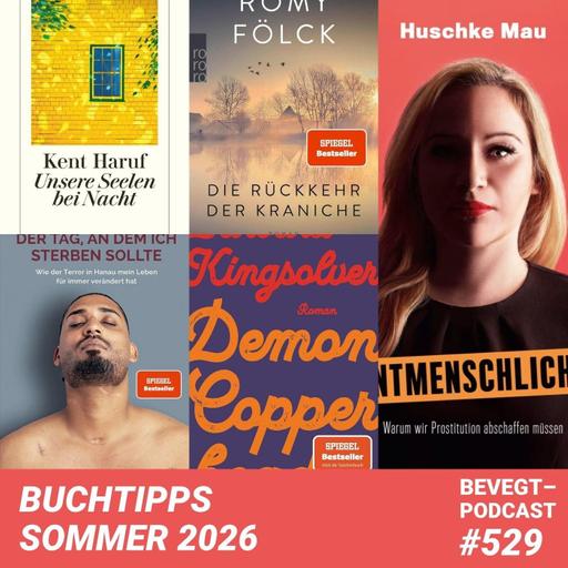 #529 - Liebe, Verlust und Lebenswege: 12 Buchempfehlungen für den Sommer 2026