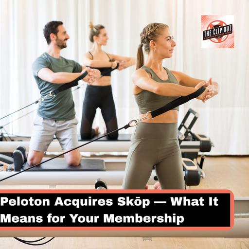 Peloton Acquires Skop — What It Means for Your Membership